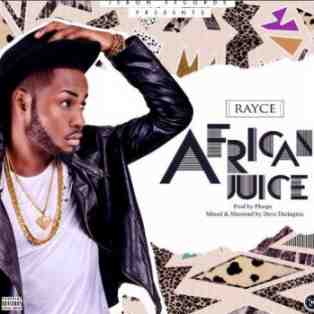 Rayce - African Juice